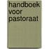 Handboek voor pastoraat