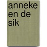 Anneke en de sik by W.G. van de Hulst