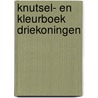 Knutsel- en kleurboek Driekoningen door Onbekend