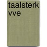 TaalSterk VVE door Wieke Meester