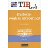 Dyslexie: werk in uitvoering! by Mieke Urff