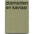 Diamanten en kaviaar