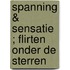 Spanning & sensatie ; Flirten onder de sterren