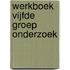 Werkboek vijfde groep onderzoek