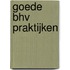 Goede bhv praktijken