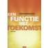Een functie met toekomst