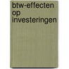 Btw-effecten op investeringen door Onbekend