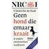 Geen hond die ernaar kraait