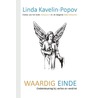 Waardig einde door Linda Kavelin Popov