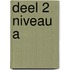 Deel 2 niveau A
