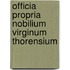 Officia propria nobilium virginum thorensium