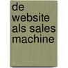 De website als sales machine door Maikel Latour