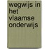 Wegwijs in het Vlaamse onderwijs