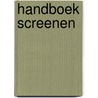 Handboek Screenen by Leo van der Wielen