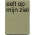 Eelt op mijn ziel
