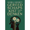 Gereedschapskist voor het denken door Daniel C. Dennett