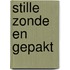 Stille zonde en gepakt