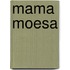 Mama Moesa