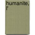 Humanite, l'