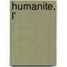 Humanite, l' door Onbekend