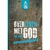 Overleven met God by Rolf Robbe