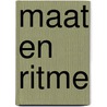 Maat en ritme door F. van der Horst