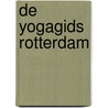 de yogagids Rotterdam door Anne Bakker