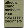 Alfred's piano methode voor volwassen beginners door Willard A. Palmer