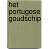 Het Portugese goudschip by Henk Kuijpers