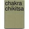 Chakra chikitsa door Catharina Blijlevens