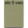 elo 5 vwo by P. Adriaansen