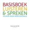 Basisboek luisteren en spreken door Harry van de Pol