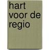Hart voor de regio by Samatha Adams