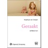 Geraakt - grote letter uitgave door Angelique van Dongen