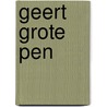 Geert Grote Pen door Onbekend
