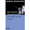Hard-boiled wonderland en het einde van de wereld door Haruki Murakami