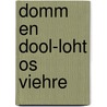 Domm en Dool-loht os viehre by Roger Voncken