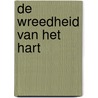 De wreedheid van het hart by Anita Nair