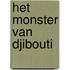 Het monster van Djibouti