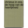 Christus in ons, de hoop van de heerlijkheid by Max Billeter