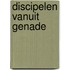 Discipelen vanuit genade