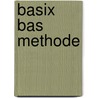 Basix Bas Methode door Ron Manus