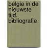 Belgie in de nieuwste tijd. Bibliografie by T. Verschaffel