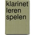 Klarinet leren spelen