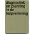 Diagnostiek en planning in de hulpverlening