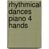 Rhythmical dances piano 4 hands