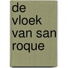 De Vloek van San Roque by Rona Kreekel