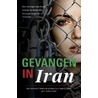 Gevangen in Iran by Marziyeh Amirizadeh