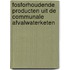 Fosforhoudende producten uit de communale afvalwaterketen