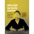 Win tijd op jouw manier